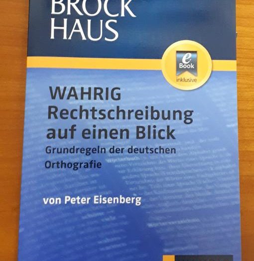 Beitragsbild zum Artikel "Literaturtipp: Grundregeln der deutschen Rechtschreibung", Abbildung des Buches: Peter Eisenberg: Rechtschreibung auf einen Blick, 2. Auflage