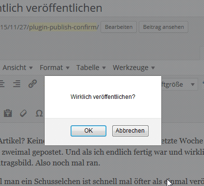 Publish Confirm fragt nach und verhindert so unfreiwiliges Publizieren